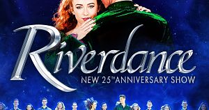 Riverdance 25 Anniversary  Tour